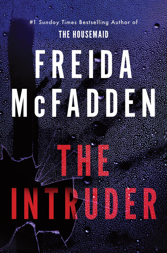 The Intruder | The Brand-New Addictive Thriller from author of The Housemaid Series | Viral Tik-Tok Sensation